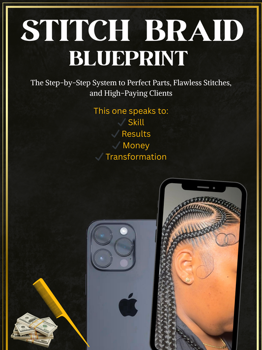 The Ultimate Stitch Braid & Clientele Blueprint